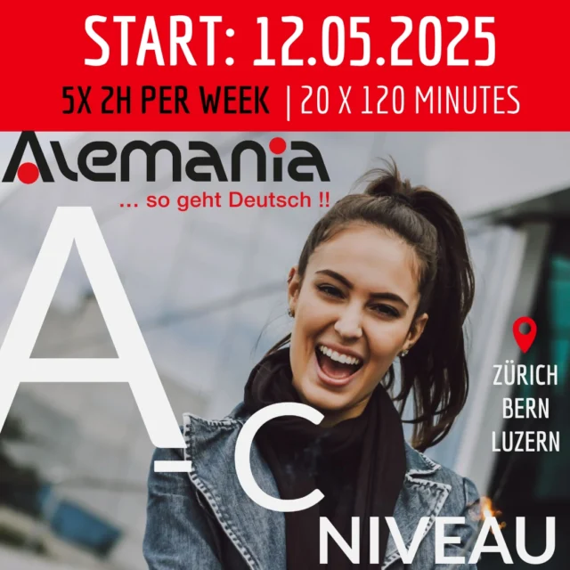 SAVE THE DATE 🚩12. Mai 2025

WIE LERNST DU IN DER ALEMANIA DEUTSCH?

5 X PRO WOCHE
📚👌🤓🎓 Montag bis Freitag | am Morgen, am Mittag, am Abend
Lerne schnell, effizient und mit Spass die deutsche Sprache. Konversation & Grammatik sind die Grundlage um Deutsch zu lesen, hören, verstehen und zu schreiben.

❤️ 15 Jahren Erfahrung und 100 DaF-Lehrer:innen. Alemania ist die beste Wahl wenn es um Deutsch geht.

Finde jetzt deinen passenden Kurs: 💻 www.alemania.ch

NUTZE DEINE VORTEILE & BUCHE JETZT DIREKT ONLINE:
❤️ GRATIS EINSTUFUNGSTEST
❤️ GRATIS PROBELEKTION
❤️ BESTIMME DEINE ZAHLUNG SELBST | IN 1 - 3 RATEN ZAHLEN

Mehr Informationen über die Alemania:
📧 zuerich@alemania.ch
☎️ +41 (0) 44 300 33 44
🚩 Badenerstrasse 333 | 8003 Zürich

📧 luzern@alemania.ch
☎️ +41 (0) 41 202 11 11
🚩 Pilatusstrasse 20 | 6003 Luzern

📧 bern@alemania.ch
☎️ +41 (0) 31 332 31 31
🚩 Belpstrasse 48 | 3007 Bern

#lebeninderschweiz #sprachschule #sprachkurs #sprachkurse #learngerman #germancourse #germanlessons #zertifikat #germanschoolzurich #escoladealemão #cursodealemão #goetheinstitut #aprendendoalemão #aulasdealemão #germanclasses #learnenmitspass #telcprüfungen #vokabelnlernen